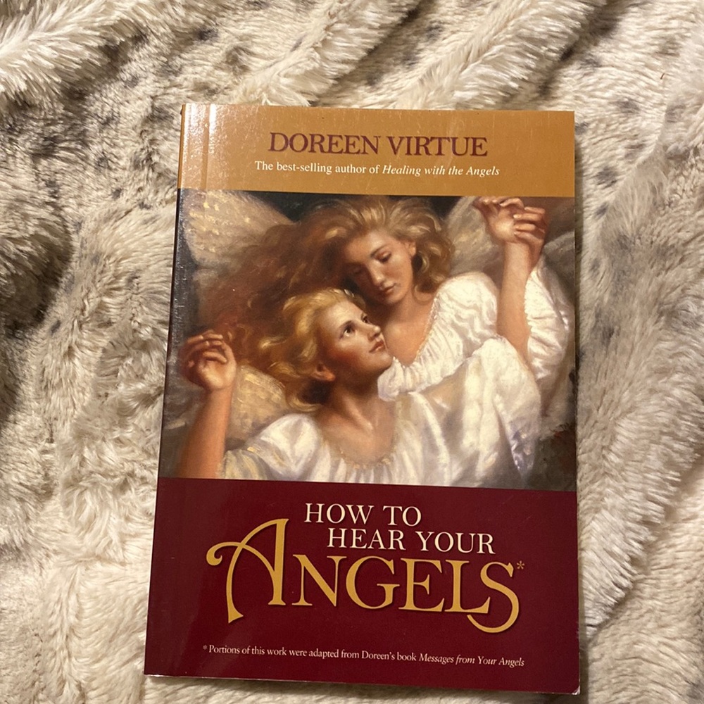 How to Hear Your Angels by Doreen Virtue.